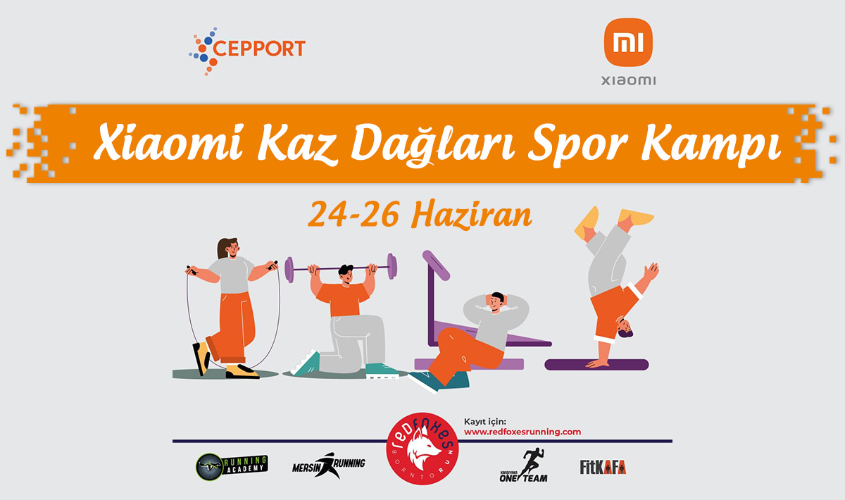 Xiaomi Kaz Dağları Spor Kampı (24-26 Haziran)